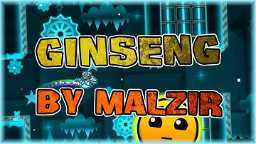 Ginseng (By MalZir) [All Coins] | Geometry Dash 2.11