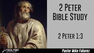2 Peter 1:3 Bible Study