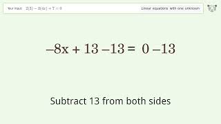 Linear equation with one unknown: Solve 2(3)-2(4x)+7=0 step-by-step solution