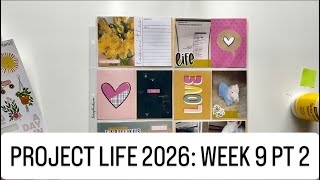 PROJECT LIFE 2026: Week 9 Part 2