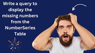 Write a query to display the missing numbers from the NumberSeries Table |SQL interview questions|