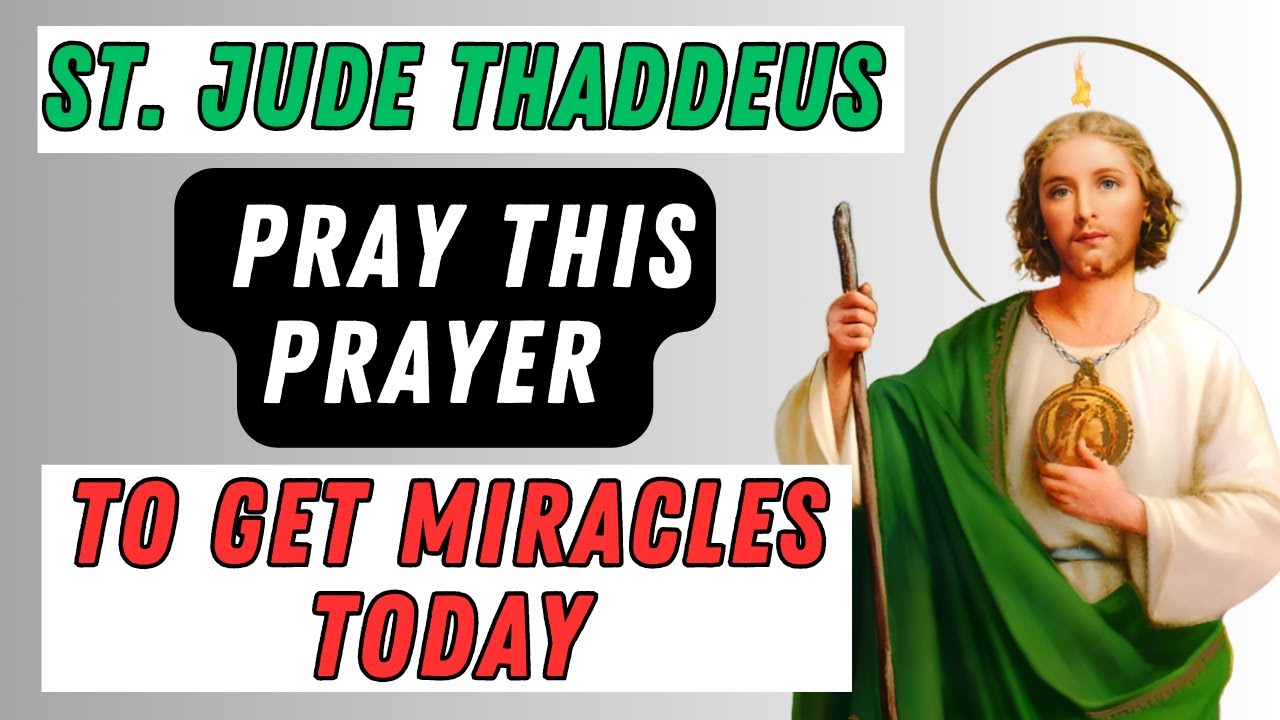 St. Jude Thaddeus: Pray this Prayer to Obtain Miracles Today - YouTube