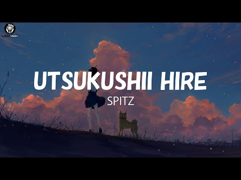 Spitz - Utsukushii Hire【Lyrics/Romaji/Terjemahan】スピッツ / 美しい鰭