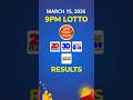 9PM Lotto Result Today March 15 2026 PCSO RECAP 9PM Lotto Result Today March 15 2026 PCSO RECAP