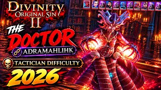 The Doctor (Adramahlihk) Boss Fight | Divinity: Original Sin 2 – Tactician | No Commentary