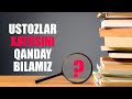 Ustozlar xatosini qanday bilamiz va haqni qanday tanimiz? | Ustoz Abdulloh Zufar