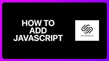 How To Add JavaScript To Squarespace Tutorial