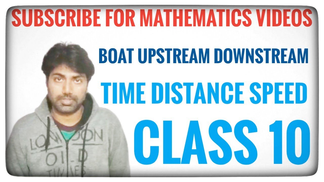 Class 10 Quadratic Equations |Boat and Stream Upstream Downstream Problems |Most Important Questions