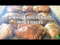 HOW TO CUT A WHOLE CHICKEN INTO 9 PIECES | CHICKEN PREPARATION