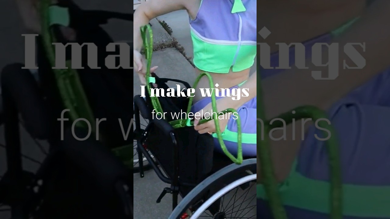 I Make Wings for Wheelchairs