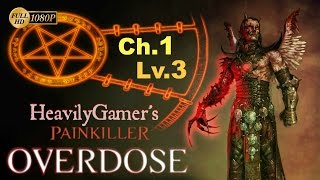 Painkiller Overdose Gameplay Walkthrough (PC) Chapter 1-Level 3:Desert