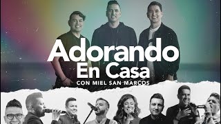 Adorando en Casa - Miel San Marcos y Amigos Invitados - 22 abril 2020 Bienvenido Esp Ritu Santo Miel San Marcos Adorando En Casa