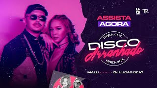 Disco Arranhado - Malu Remix Dj Lucas Beat (Clip Oficial) chords