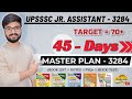 UPSSSC Jr Assistant 3284 – 45 Days Master Plan | Top Strategy With My Handwritten Notes #upsssc3284