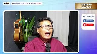 THE PURPOSE OF GOD AND CREATING THE HUMANKIND IN THE KINGDOM OF GOD | Class 101 - Lesson 2