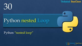 Famous 30 Python Nested Loop with Practical in Hindi #nestedloop | Technical BaatCheet | By Rajiv Sir Net Worth