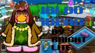 CLUB PENGUIN: IGLOO IDEAS! :D