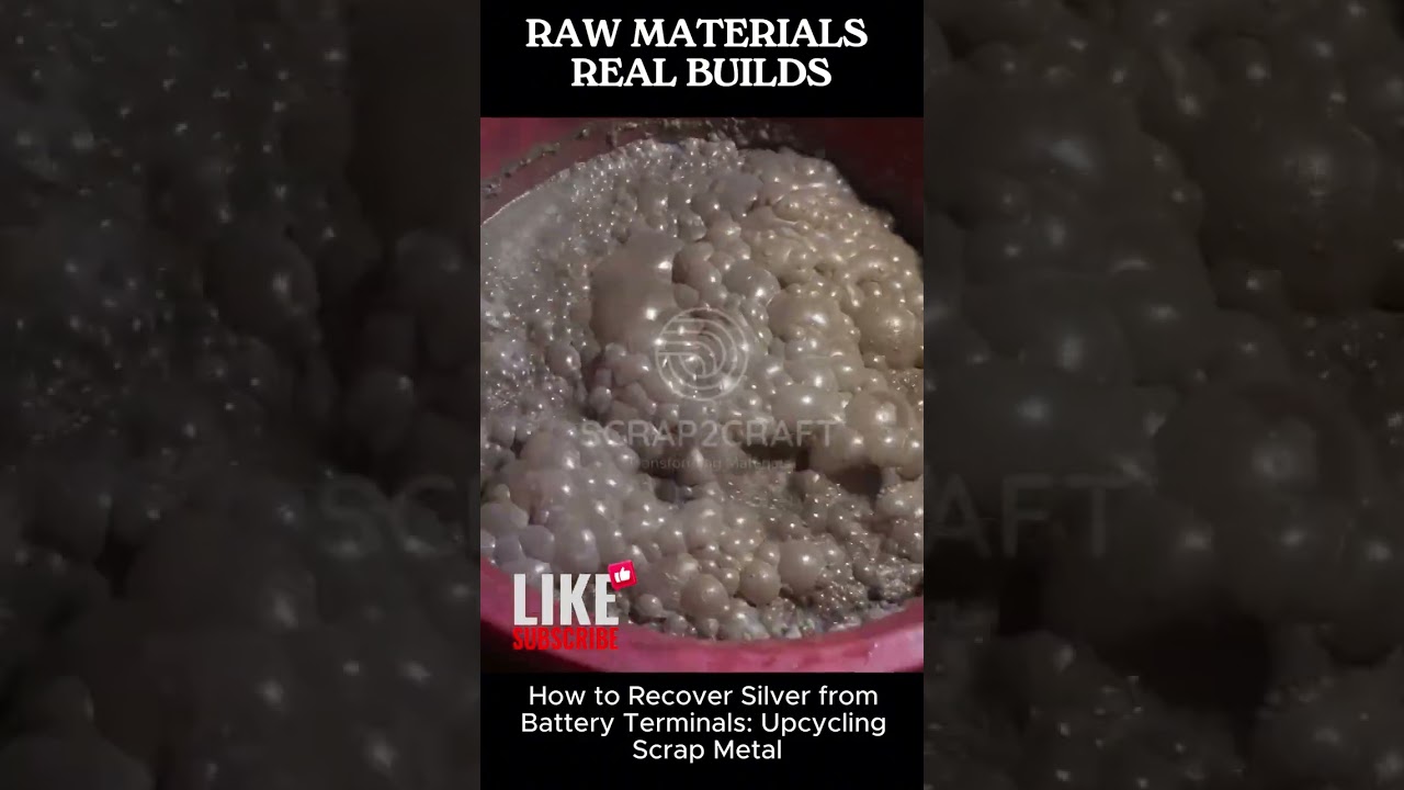 Extracting and Refining Silver from Discarded Battery Terminals: Full Process