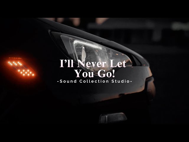 “I’ll never let you go” - Sound Collection Studio - BCD Studio - 9ver