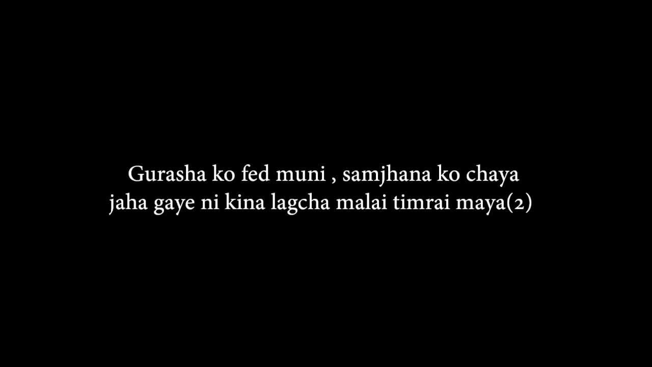 Sabin Rai   Gurasha ko fed muni Lyrics