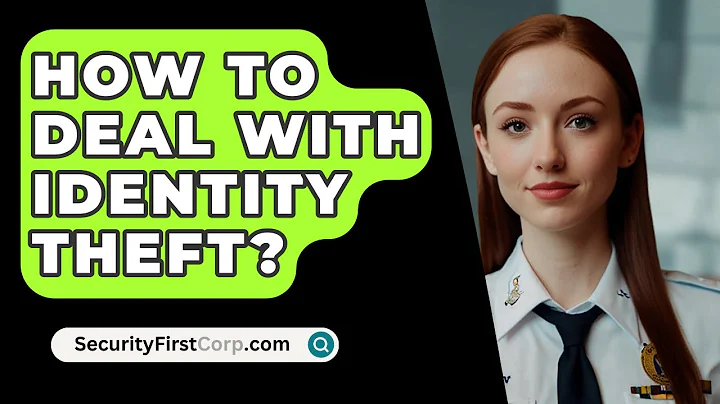 How To Deal With Identity Theft? - SecurityFirstCorp.com