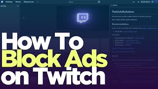 how to block twitch ads | works in 2024