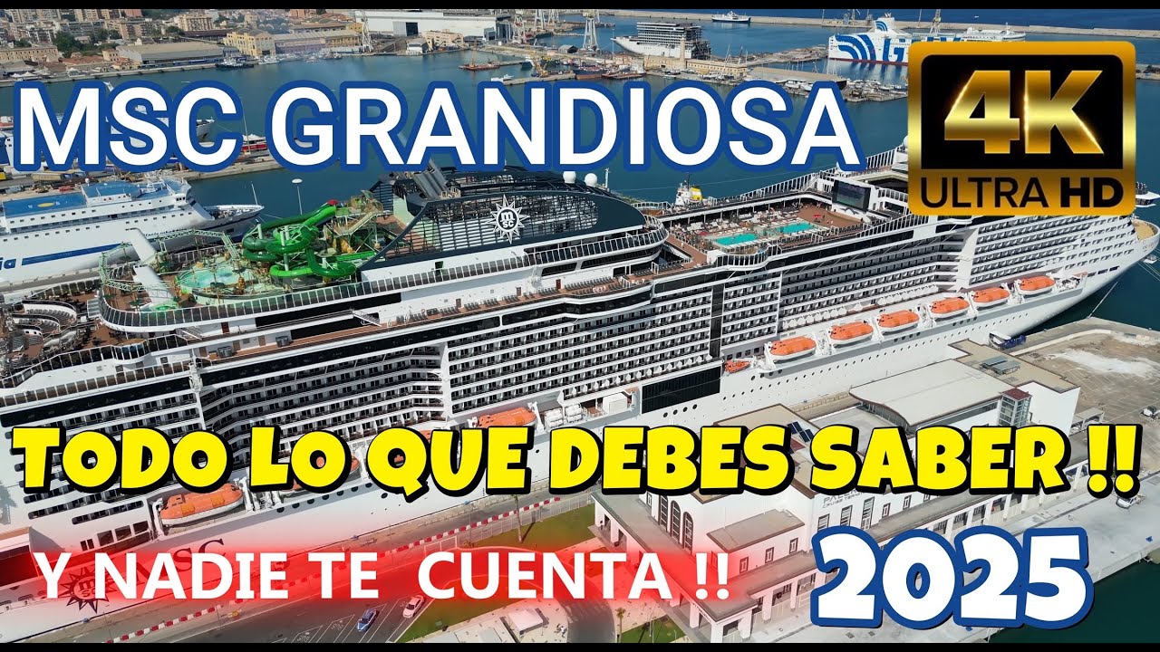 MSC GRANDIOSA. Todo lo que debes saber y nadie os cuenta!!
