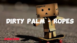 Song: Dirty Palm - Ropes (feat. Chandler Jewels)