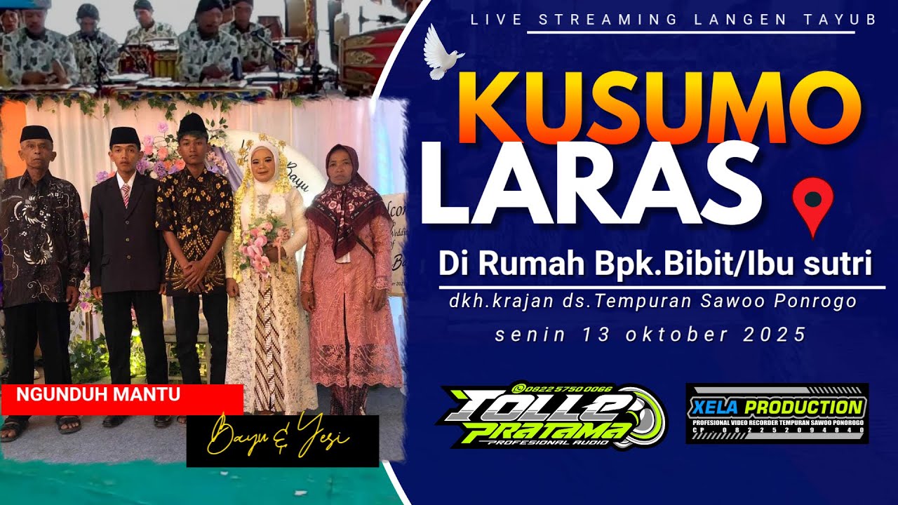 LIVE STREAMING TAYUB KUSUMO LARAS DI RUMAH BPK.BIBIT DKH.KRAJAN DESA TEMPURAN SAWOO PONOROGO