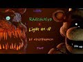 Sfmfnaf radioactive x light em up mashup  by airgirlphantom collab