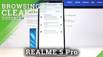 How to Clear Browsing Data in REALME 5 Pro – Remove Browsing History