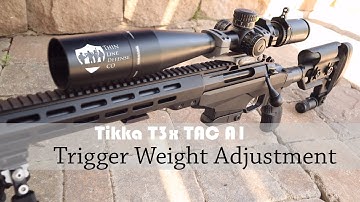 Tikka T3x tac a1 - Trigger weight adjustment - No disassembly