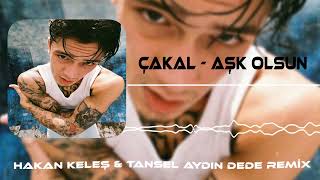 Çakal - Aşk Olsun Remix 2023 Resimi