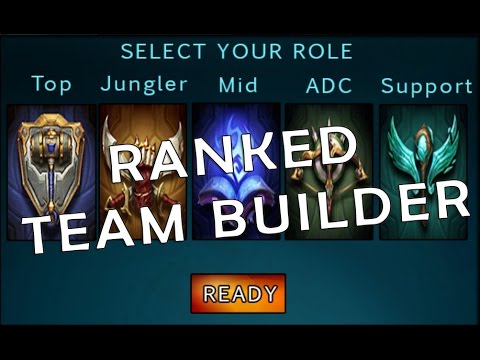 RANKED TEAM BUILDER - League of Legends - YouTube