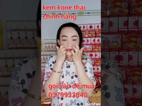 hướng dẫn sử dụng cả bộ kem kone thái chính hãng 0379933840