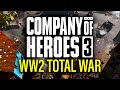 COMPANY OF HEROES 3: EVERYTHING WE KNOW SO FAR!