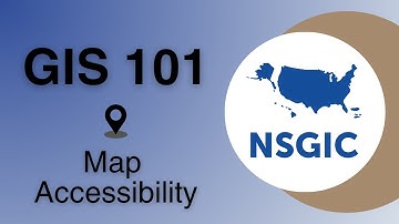 GIS 101: Map Accessibility | May 8, 2025