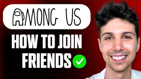 Hoe je je bij Friends kunt aansluiten in Among Us - Volledige gids