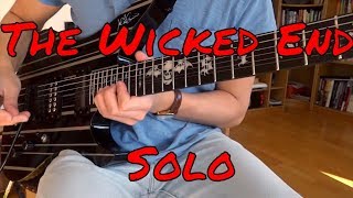 The Wicked End SOLO