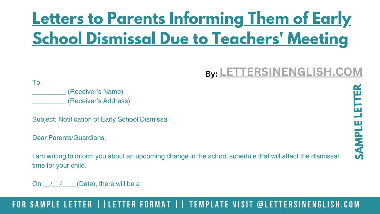Letters To Parents Informing Them Of Early School Dismissal Due To Teachers' Meeting