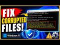 Fix Windows Resource Protection Found Corrupt Files But Was Unable To Fix Some of Them in Windows 11