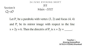 JEE main 2022:-24 June shift-2 Math paper section b (Q 10) solution | #jeemain2022 #projecteducation