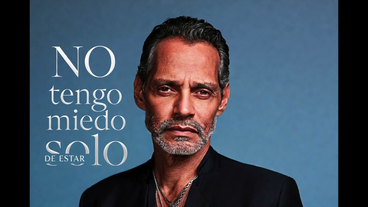 No Tengo Miedo de Estar Solo (Marc Anthony IA)
