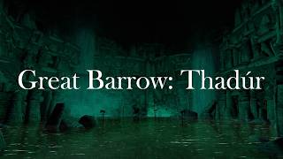 LOTRO Simplified Instance Guides Episode 2: Great Barrow: Thadúr