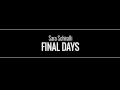 Sara Schiralli - Final days (AUDIO)