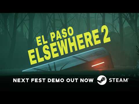 El Paso, Elsewhere 2 - DEMO TRAILER
