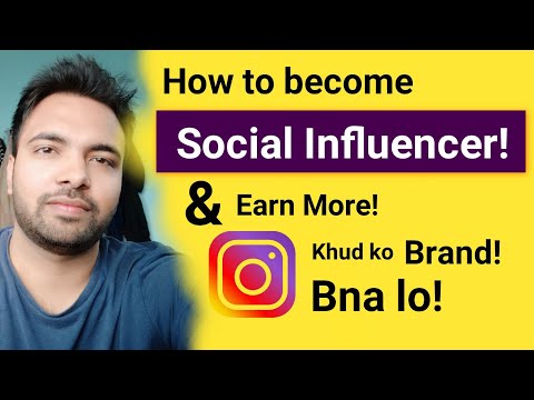 How to Become Social  Influencer And Start Earning | Instagram & YouTube Celebrity