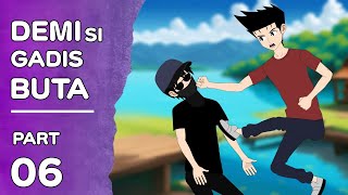 For The Blind Girl Part 6  School Animation