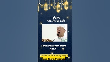 "Kunci Kesuksesan Dalam Hidup" Ust. Das