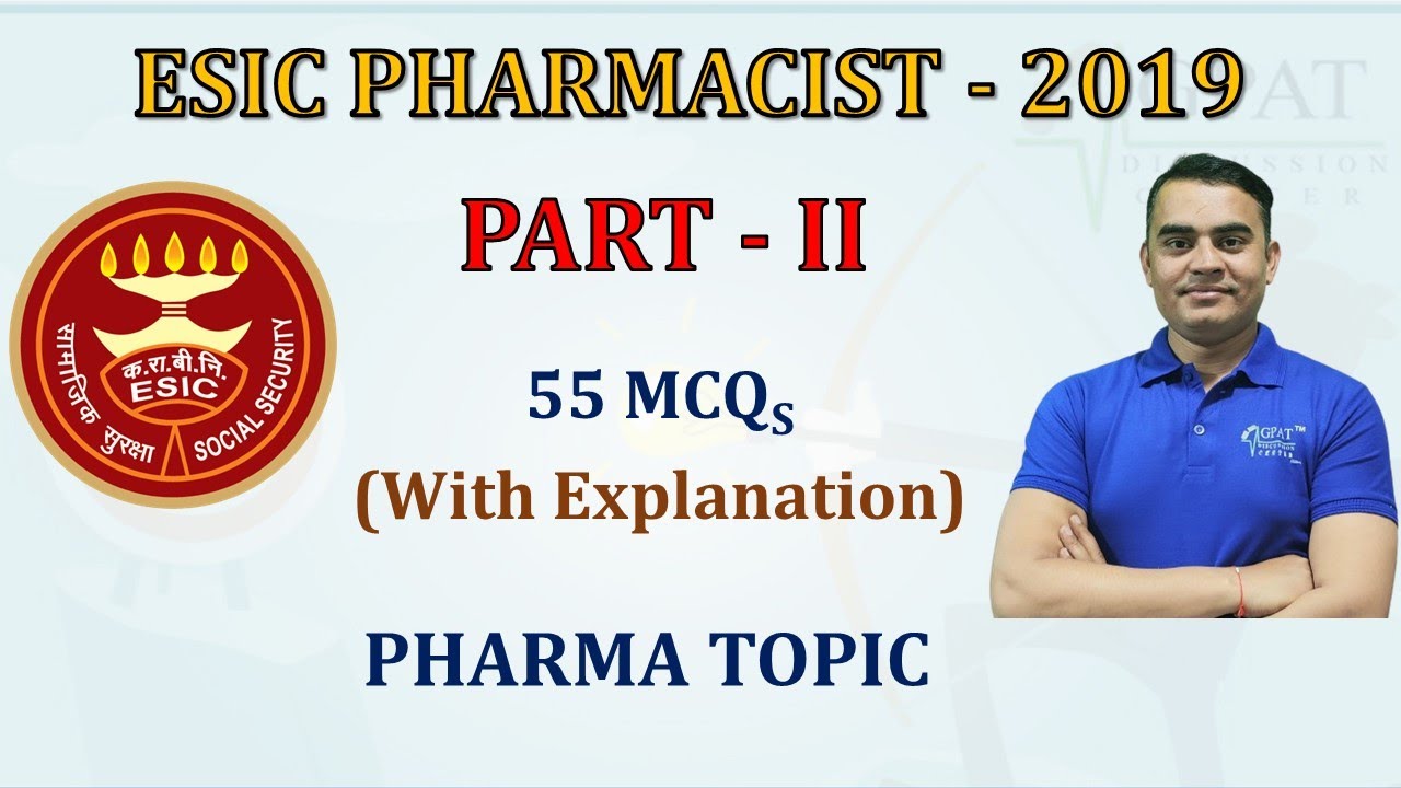 ESIC Pharmacist Previous Year Question Paper with Explanation (Part-2) 